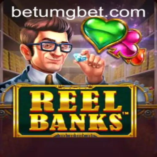 Exploring the Thrilling World of ReelBanks with UMGBet